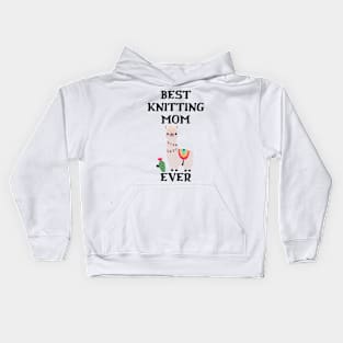 Best Knitting Mom Ever Kids Hoodie